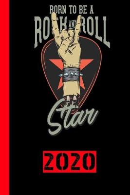 Book cover for Born To Be A Rock And Roll Star 2020