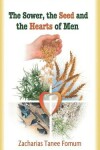 Book cover for The Sower, The Seed, and The Hearts of Men