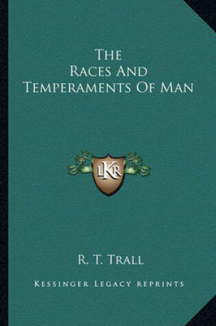 Cover of The Races And Temperaments Of Man