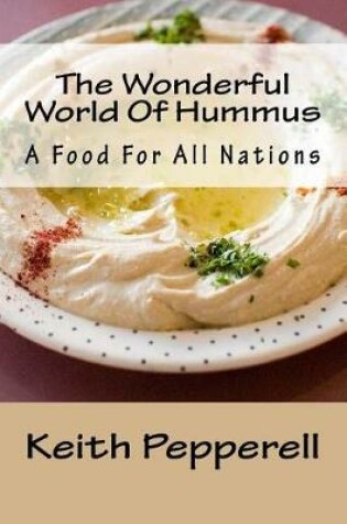 Cover of The Wonderful World of Hummus