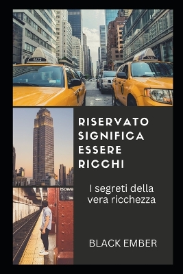 Book cover for Riservato Significa Essere Ricchi