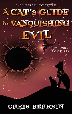 Cover of A Cat's Guide to Vanquishing Evil