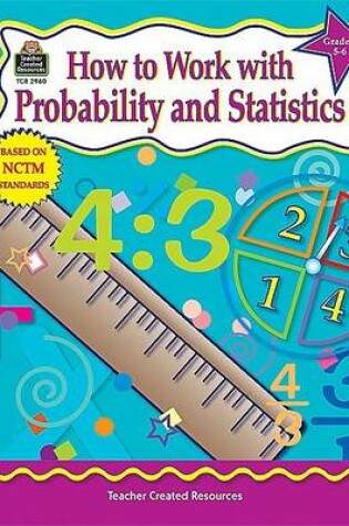 Cover of How to Work with Probability and Statistics, Grades 5-6
