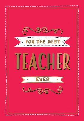 Book cover for For the Best Teacher Ever