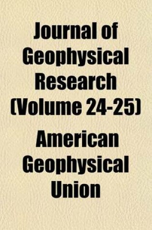 Cover of Journal of Geophysical Research (Volume 24-25)