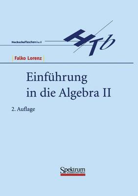 Cover of Einführung in Die Algebra II