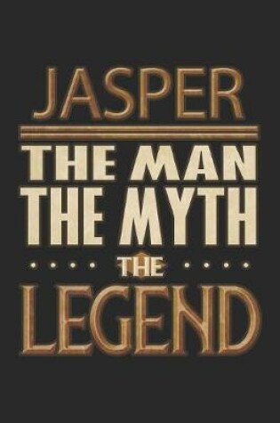 Cover of Jasper The Man The Myth The Legend