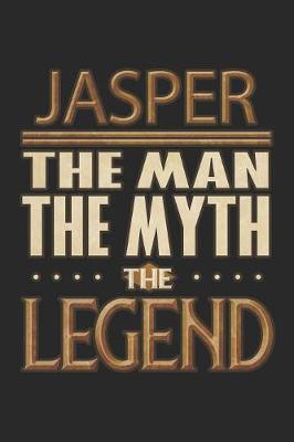 Book cover for Jasper The Man The Myth The Legend