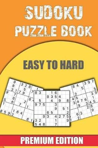 Cover of Sudoku Puzzle Book Easy to Hard