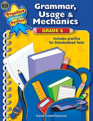 Book cover for Grammar, Usage & Mechanics Grade 6