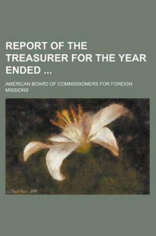 Cover of Report of the Treasurer for the Year Ended