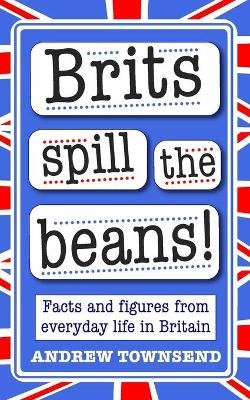 Book cover for Brits Spill The Beans!