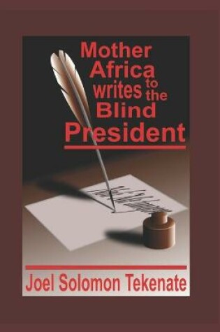 Cover of Mother Africa Writes To The Blind President