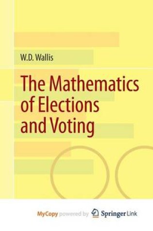 Cover of The Mathematics of Elections and Voting