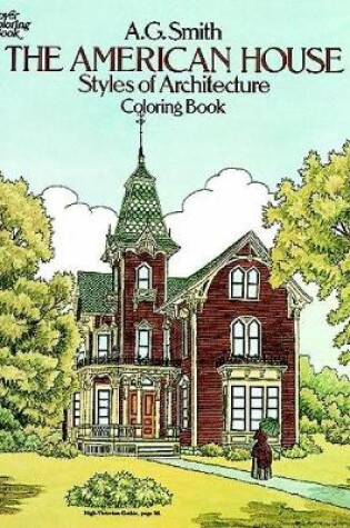 Cover of The American House Styles of Architecture Colouring Book