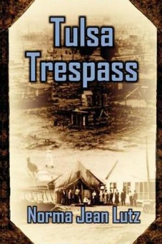 Cover of Tulsa Trespass / Return to Tulsa