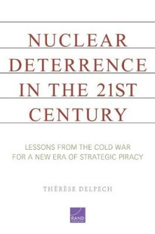 Cover of Nuclear Deterrence in the 21st Century