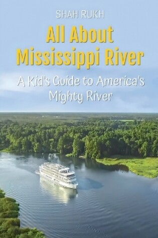 Cover of All About Mississippi River