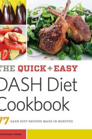 Cover of The Quick & Easy Dash Diet Cookbook