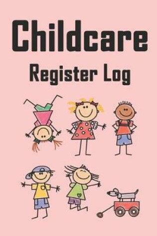 Cover of Childcare Register Log