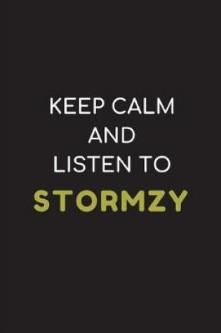Cover of Keep Calm and Listen to Stormzy
