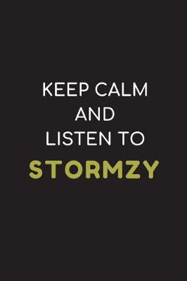 Book cover for Keep Calm and Listen to Stormzy