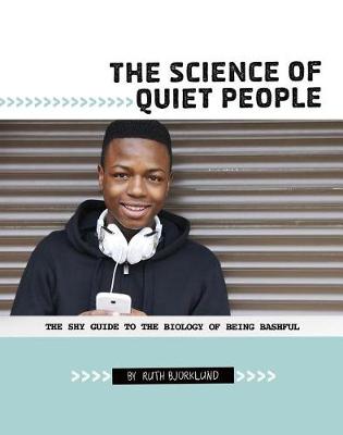 Book cover for The Science of Quiet People: The Shy Guide to the Biology of Being Bashful