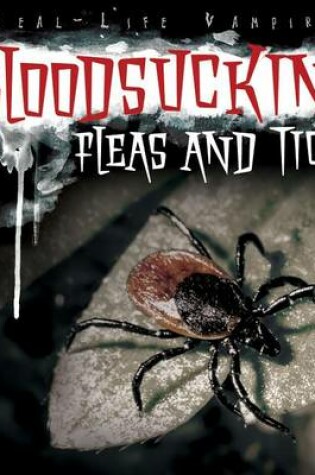 Cover of Bloodsucking Fleas and Ticks