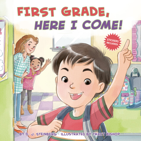 Cover of First Grade, Here I Come!