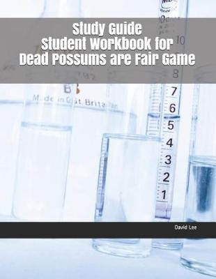 Book cover for Study Guide Student Workbook for Dead Possums Are Fair Game