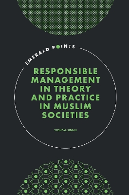 Cover of Responsible Management in Theory and Practice in Muslim Societies