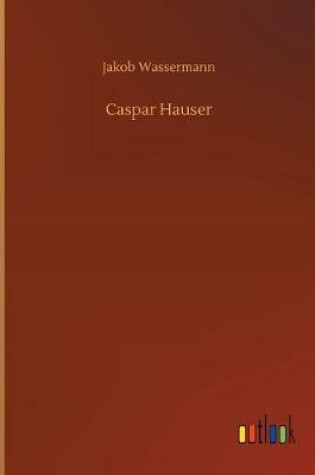 Cover of Caspar Hauser