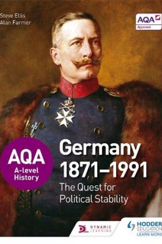 Cover of AQA A-level History: The Quest for Political Stability: Germany 1871-1991