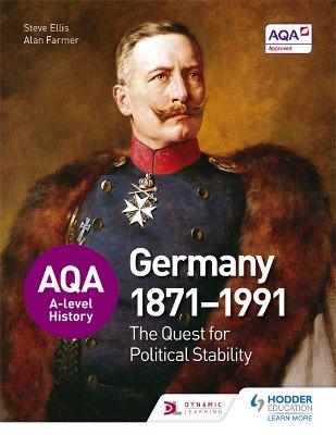 Book cover for AQA A-level History: The Quest for Political Stability: Germany 1871-1991
