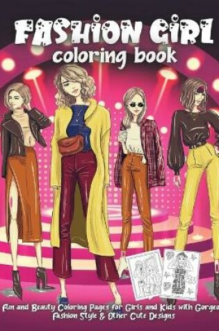 Cover of Fashion Girl Coloring Book