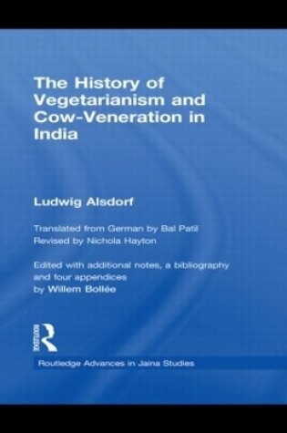 Cover of The History of Vegetarianism and Cow-Veneration in India