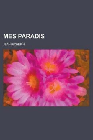 Cover of Mes Paradis