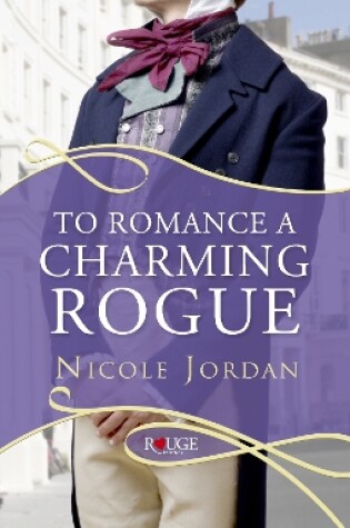 Cover of To Romance a Charming Rogue: A Rouge Regency Romance