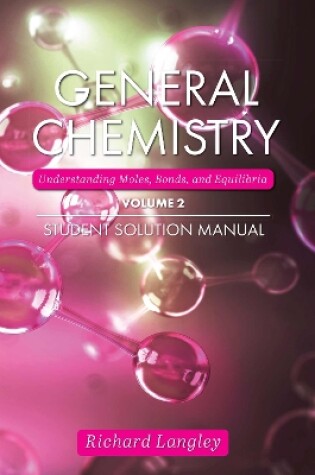 Cover of General Chemistry, Volume 2