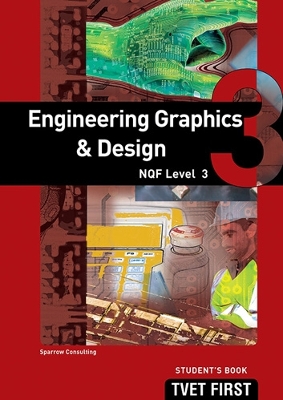 Cover of Engineering Graphics & Design NQF3 Student's Book