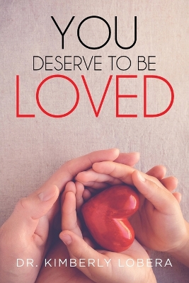 Book cover for You Deserve To Be Loved