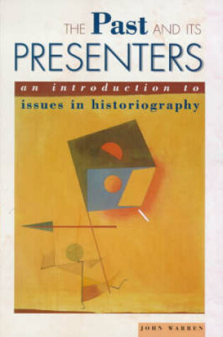 Cover of The Past and Its Presenters