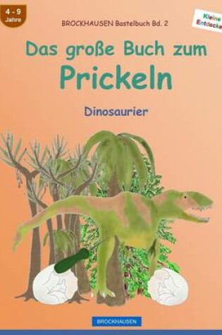 Cover of BROCKHAUSEN Bastelbuch Bd. 2 - Das große Buch zum Prickeln