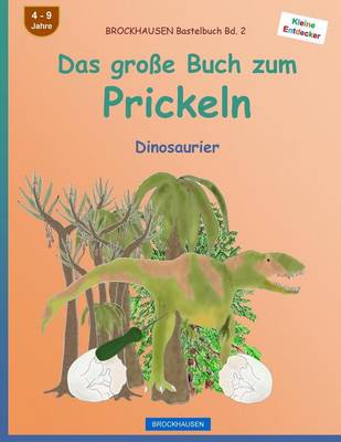 Cover of BROCKHAUSEN Bastelbuch Bd. 2 - Das große Buch zum Prickeln