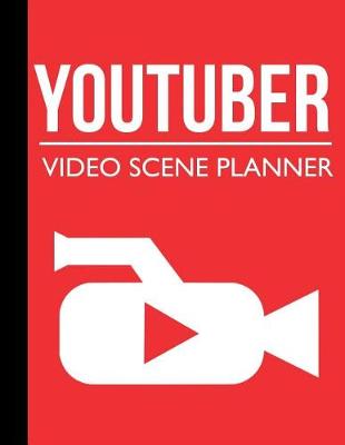 Book cover for Youtuber Video Scene Planner