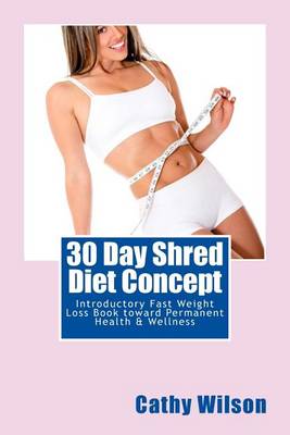 Book cover for 30 Day Shred Diet Concept