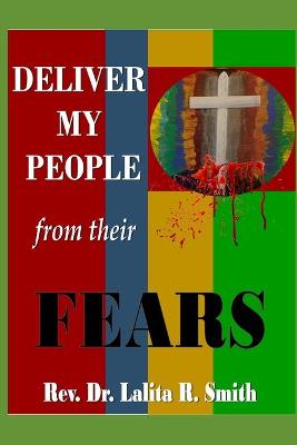 Cover of Deliver My People From their Fears