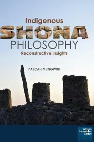 Cover of Indigenous Shona Philosophy