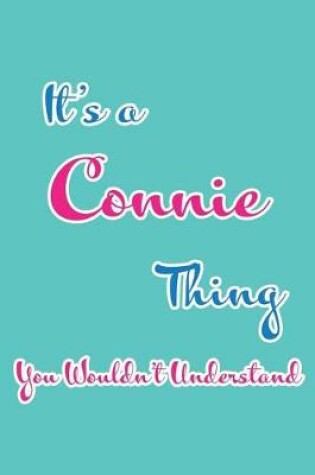 Cover of It's a Connie Thing You Wouldn't Understand