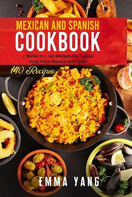 Book cover for Mexican And Spanish Cookbook